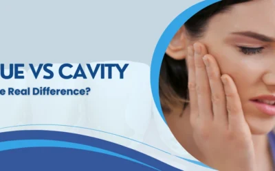 Plaque vs Cavity – What’s the Real Difference?