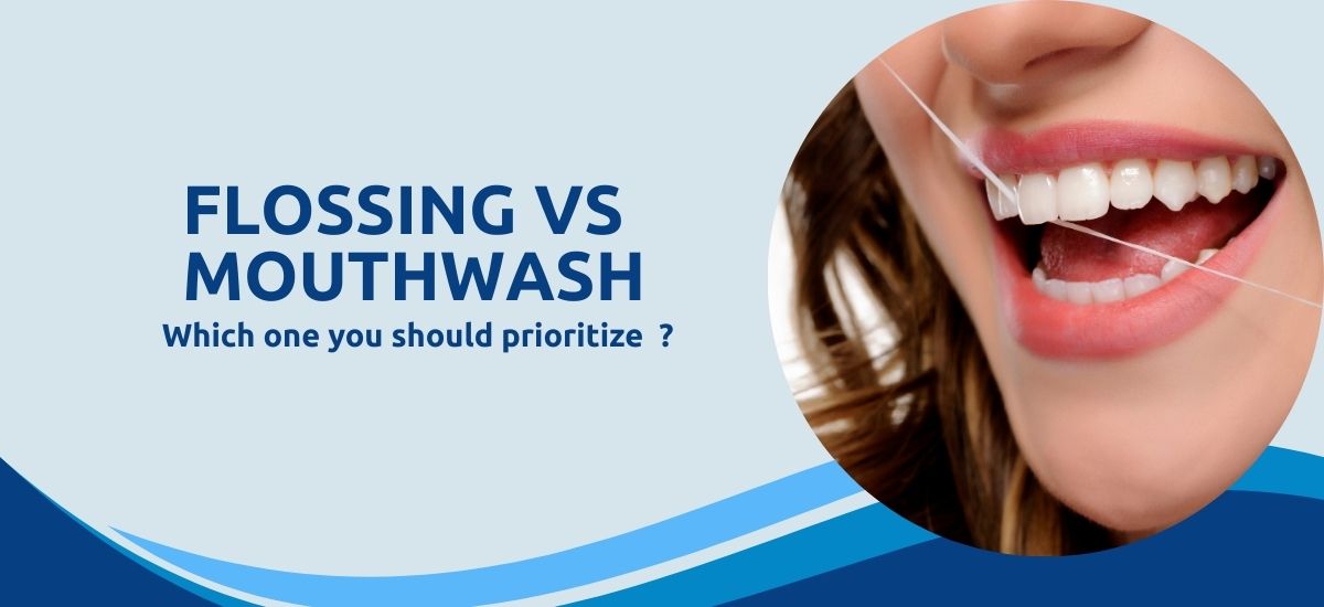 Flossing vs. Mouthwash: Which One Should You Prioritize?