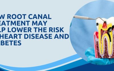 How Root Canal Treatment Can Reduce the Risk of Heart Disease and Diabetes
